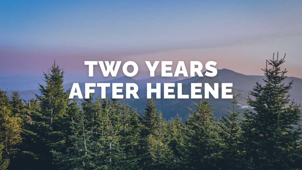 Two years after helene