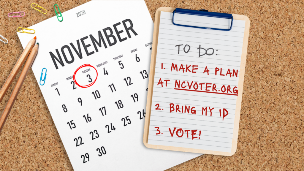 1. Make a plan at ncvoter.org